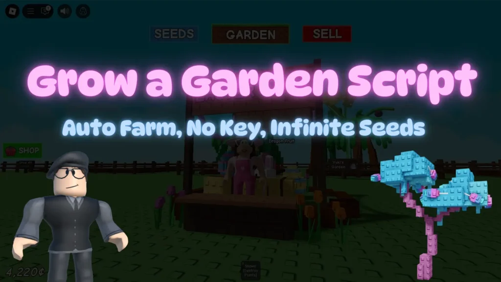 Scripts for Grow a garden Roblox ON Mobile and PC